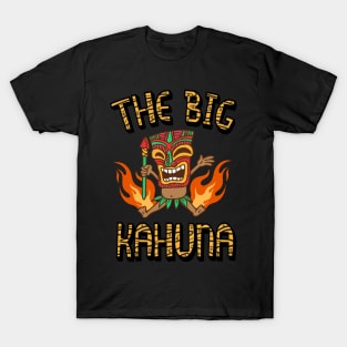 Funny The Big Kahuna Dad Hawaiian Beach Luau Aloha Design T-Shirt